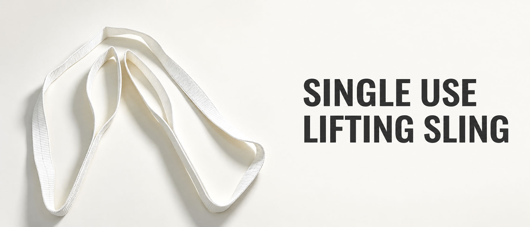 Single Use Lifting Sling